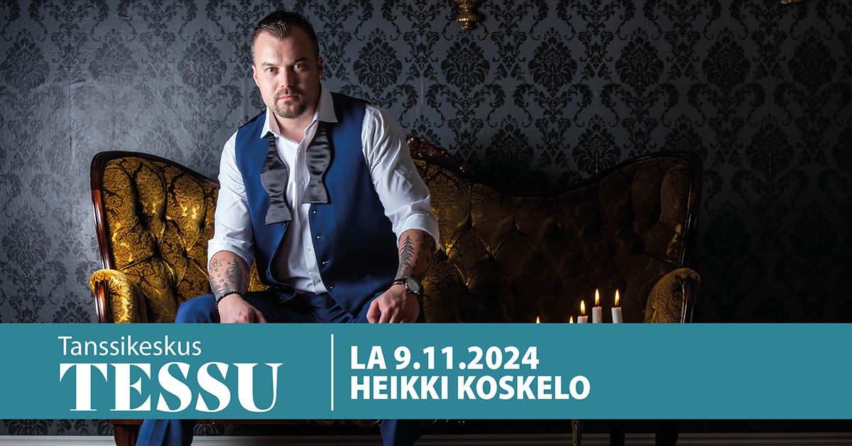 Tessun tanssit - 9.11. Heikki Koskelo yhtyeineen