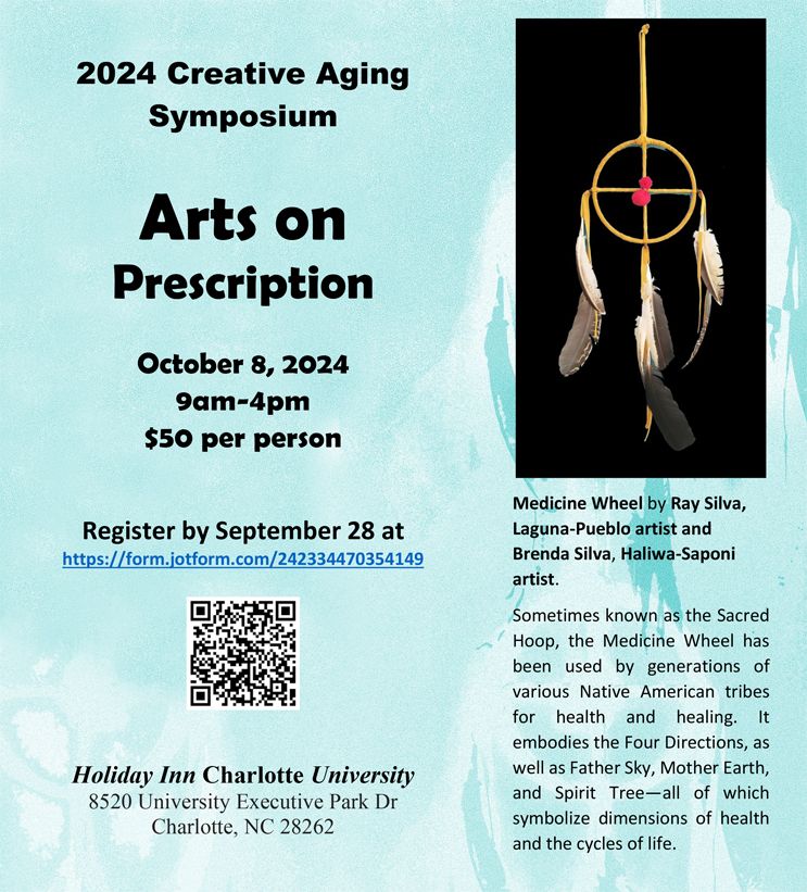 Creative Aging Symposium: \u201cArts on Prescription\u201d