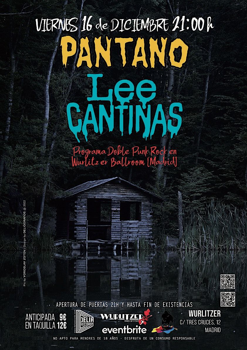 PANTANO (Mad) & LEE CANTINAS (Mad) [Madrid @ Wurlitzer Ballroom]