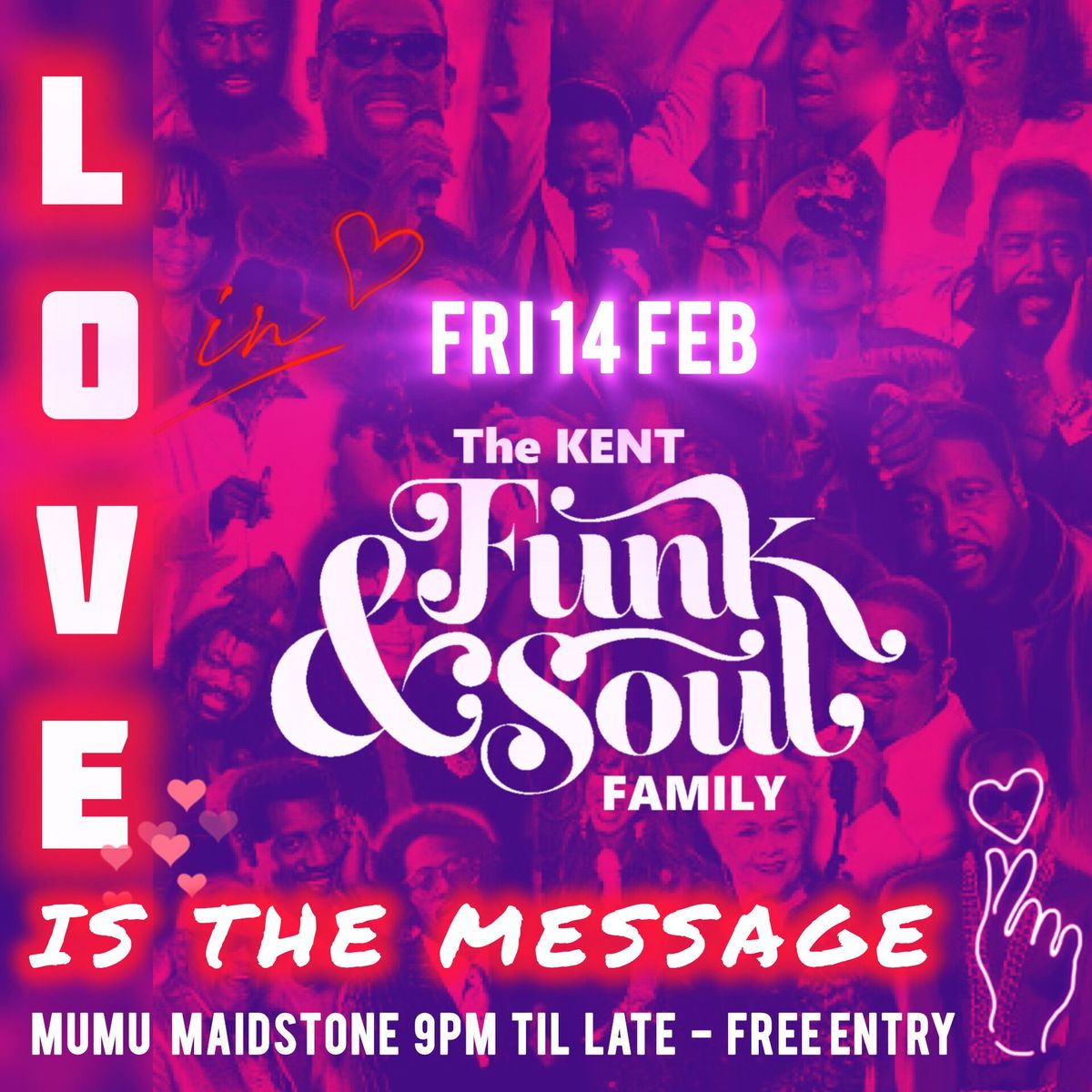 The Kent Funk & Soul Family "LOVE IS THE MESSAGE" @ MuMu