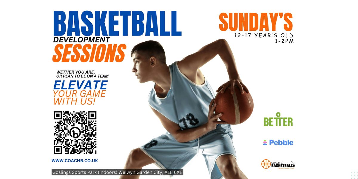 Basketball Development Sessions: SUNDAY (12-17 yrs old) @GOSLING, WGC