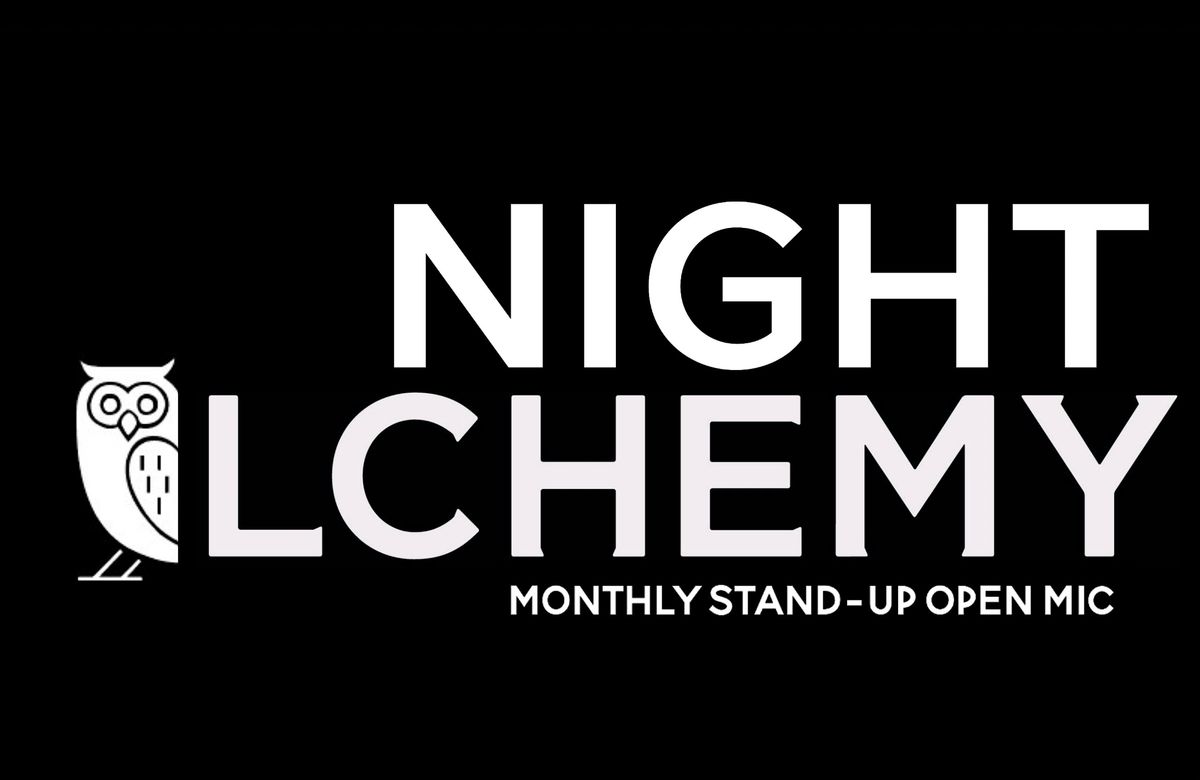 Night Owlchemy: Stand-up Open Mic (every second Saturday)