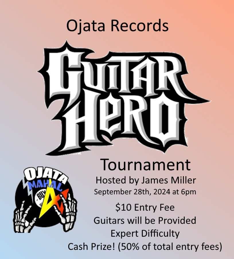 Ojata Records Guitar Hero Tournament