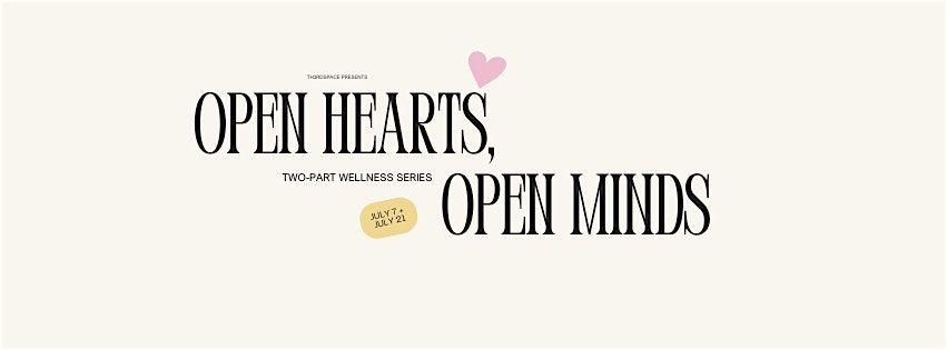 Open Hearts, Open Minds