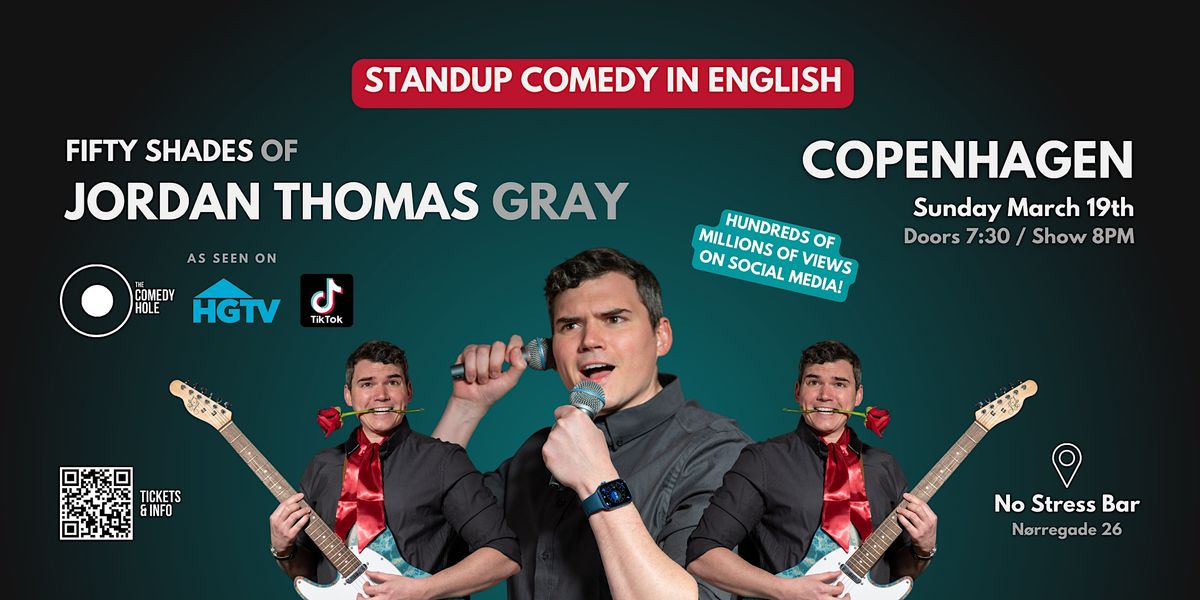 Copenhagen: Standup Comedy in ENGLISH \u25ce 50 Shades of Jordan Thomas Gray