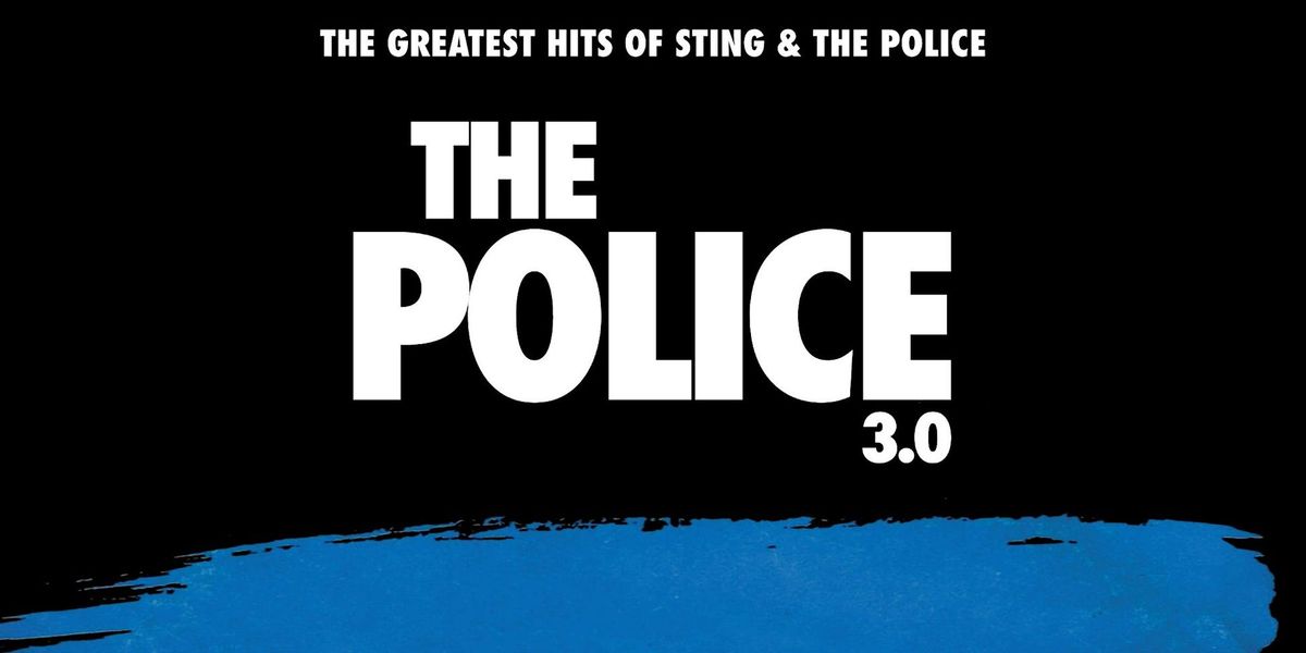 The Police 3.0