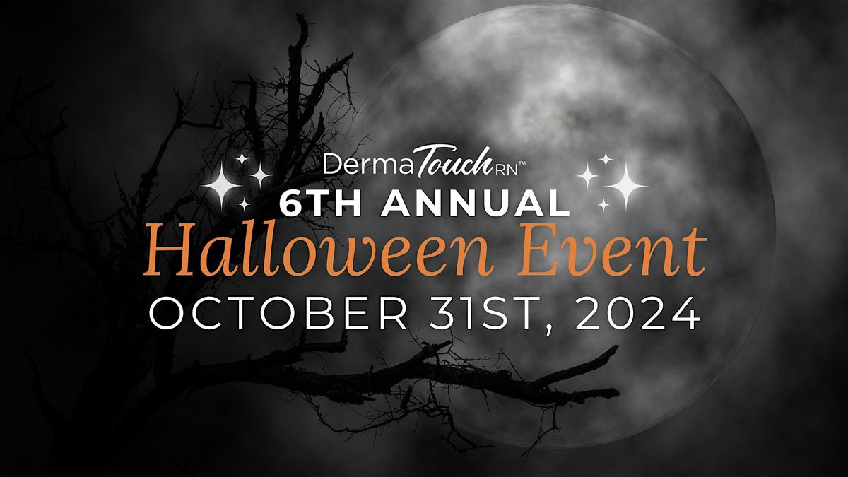 DermaTouch RN HOU - Halloween Event 2024 (2:30 - 4:30)