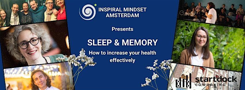 INSPIRAL MINDSET AMSTERDAM - Increase your Memory and Sleep Effectively