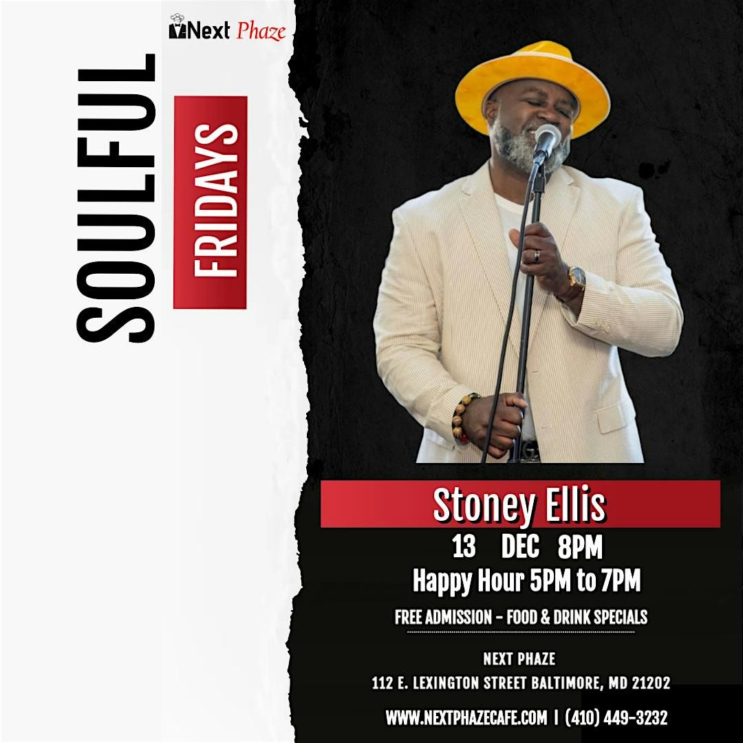 Soulful Fridays ft. Stoney Ellis