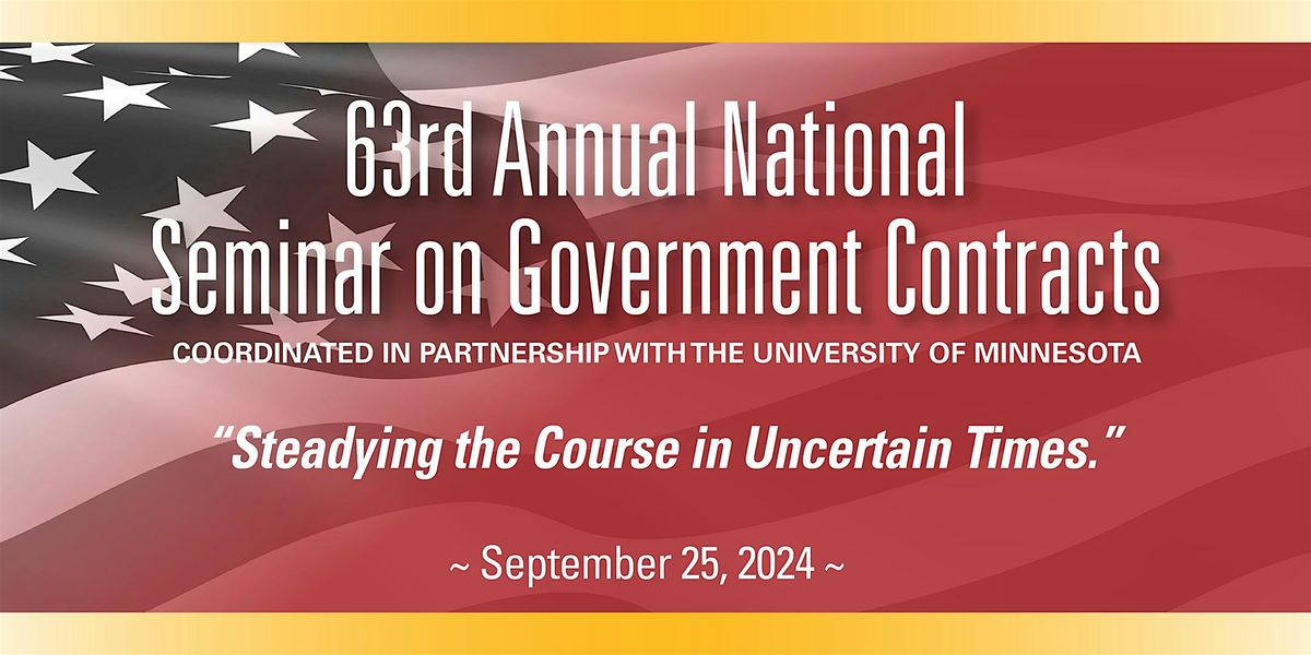 63rd Annual National Seminar on Government Contracts