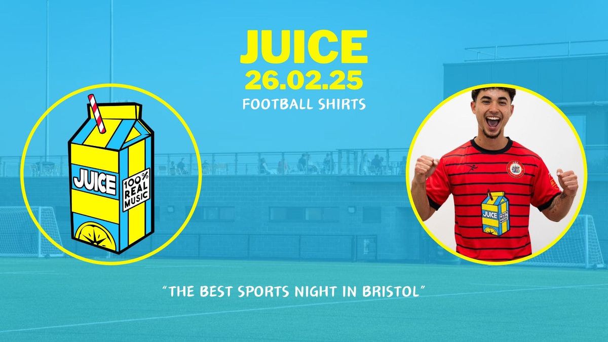 Juice: Football Shirts