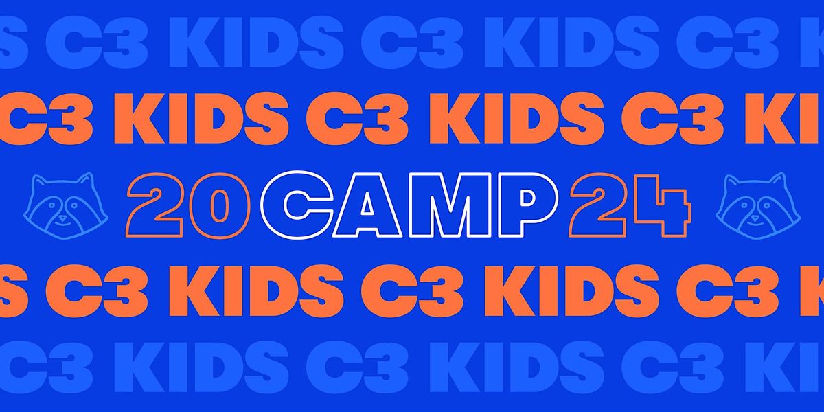 C3 Kids Camp 2024 : MIDTOWN