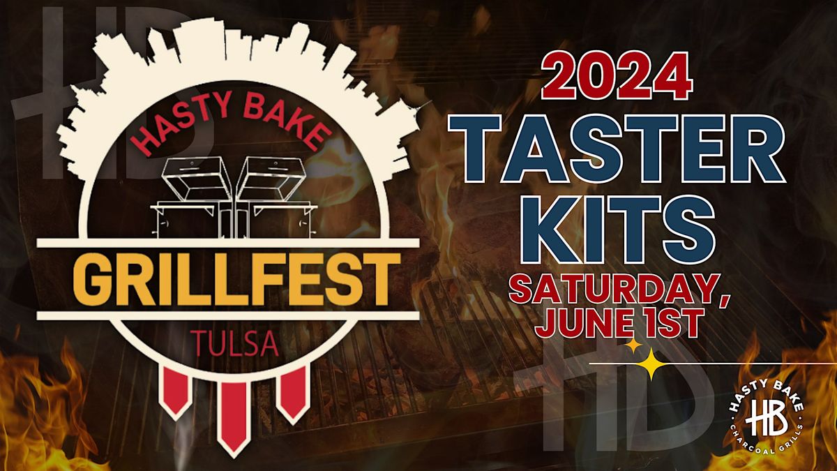 Hasty Bake GrillFest 2024 Taster Kits
