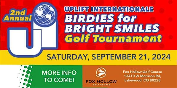 Birdies for Bright Smiles - Uplift Internationale 2nd Annual Golf Tourney