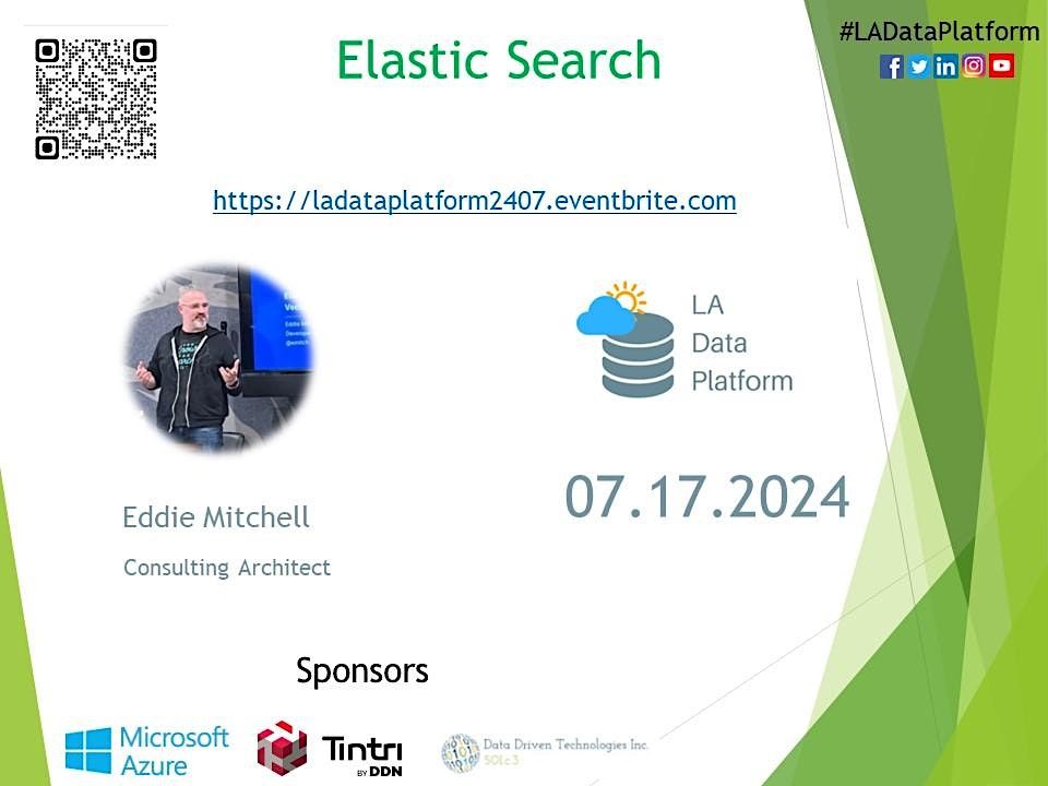 JUL 2024 - Elastic Search by Eddie Mitchell
