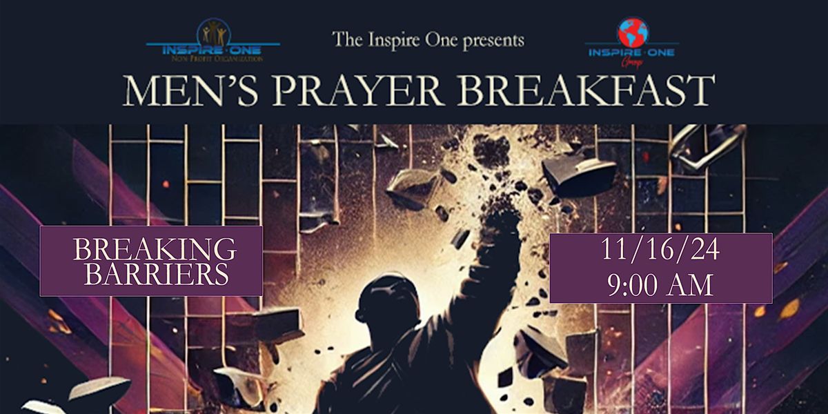 Breaking Barriers: Men's Prayer Breakfast