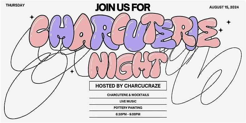 Charcuterie and Pottery Night by Charcucraze