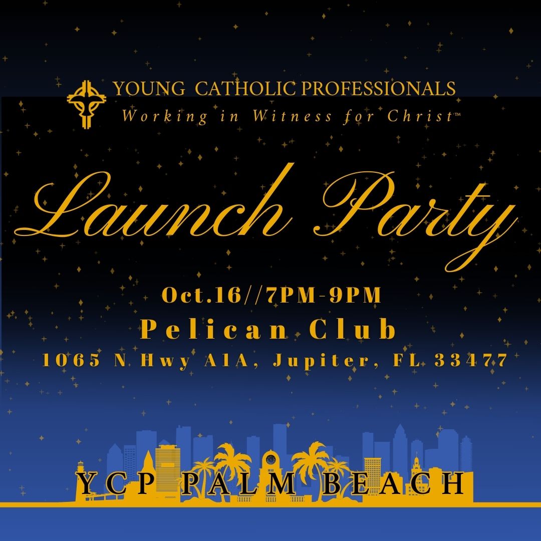 Young Catholic Professionals Palm Beach Launch Party 