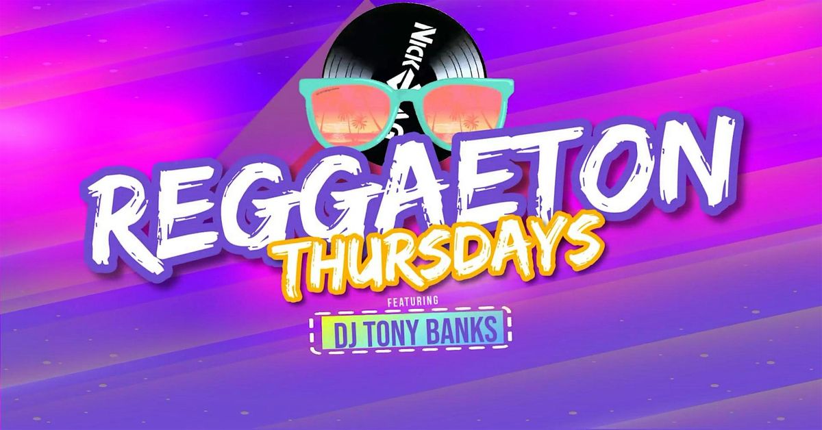 REGGAETON THURSDAYS