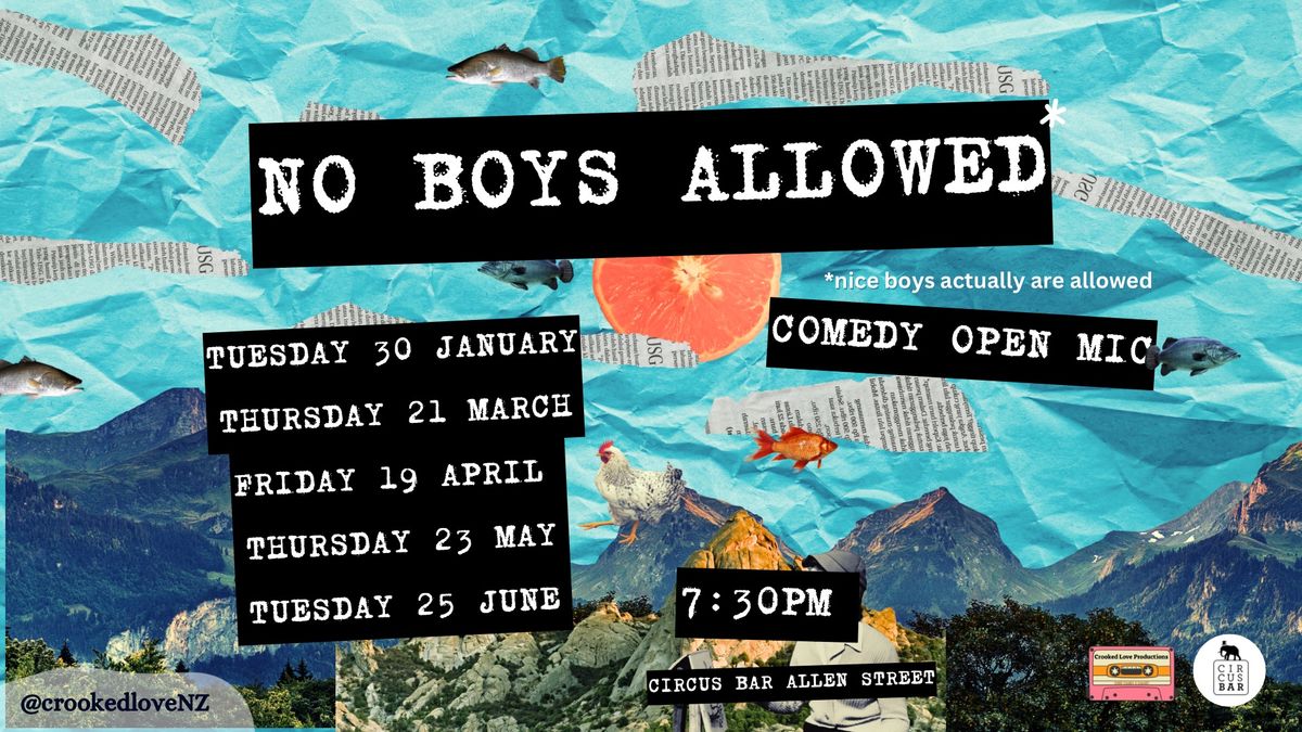 No Boys Allowed: open mic comedy