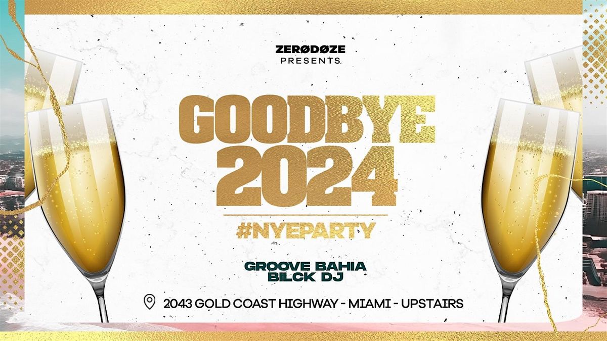 NYE - GOOD BYE 2024