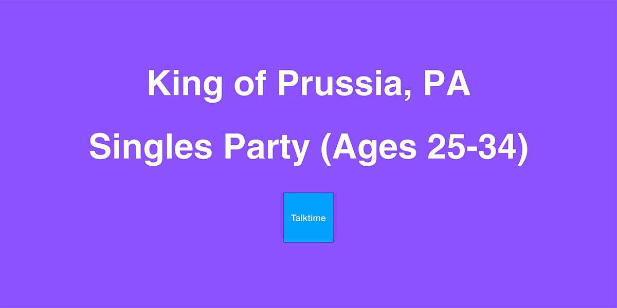 Singles Party (Ages 25-34) - King of Prussia