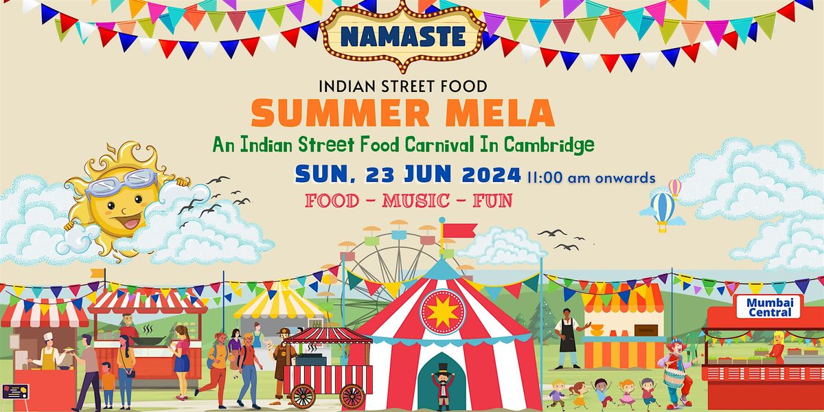 Cambridge Indian Street Food Carnival - Summer 2024