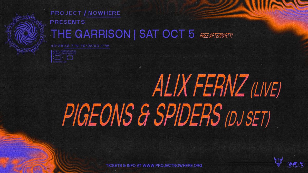 PROJECT NOWHERE 2024: ALIX FERNZ (LIVE) + PIGEONS & SPIDERS (DJ SET)