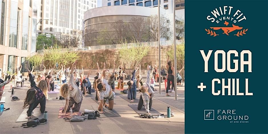 Downtown Yoga & Chill at Fareground