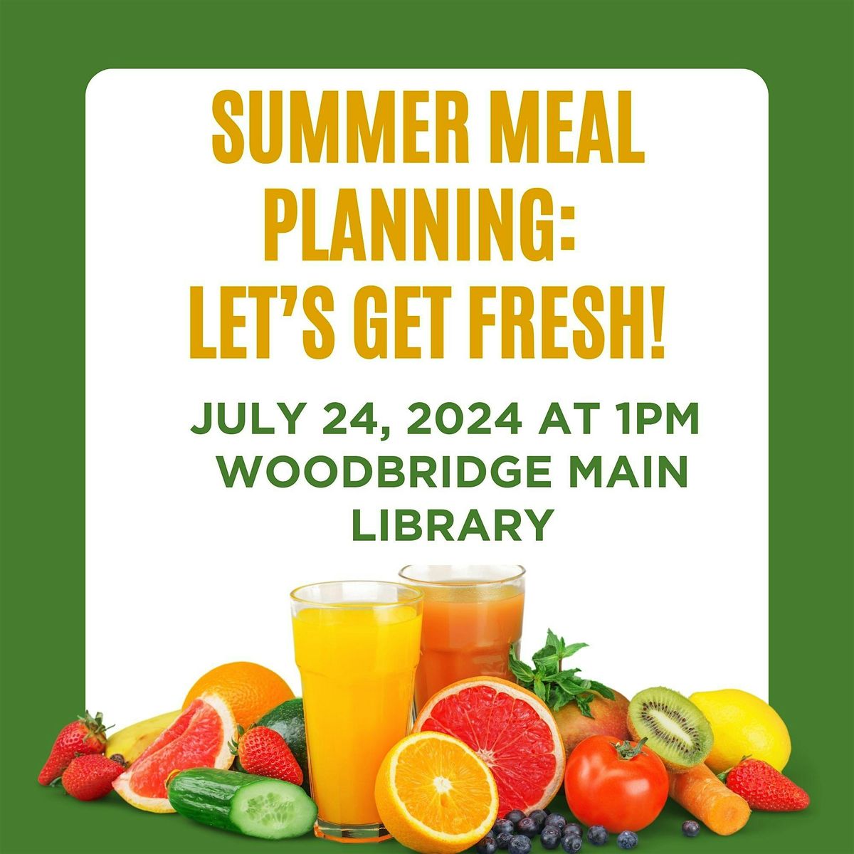 Summer Meal Planning: Let\u2019s Get Fresh!