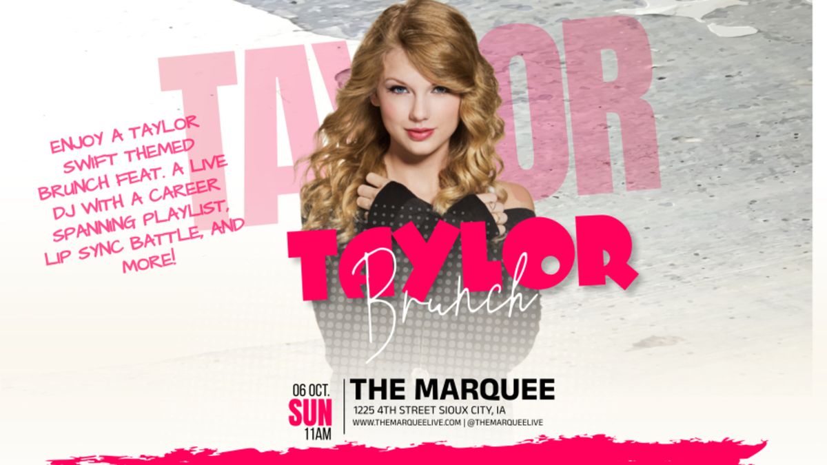 Taylor Brunch at The Marquee