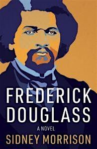 Frederick Douglass: A Historical Discussion