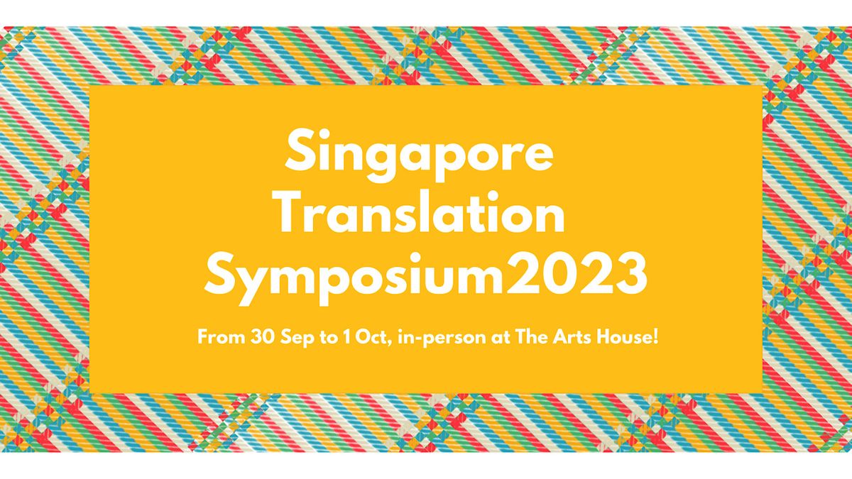 Singapore Translation Symposium 2023