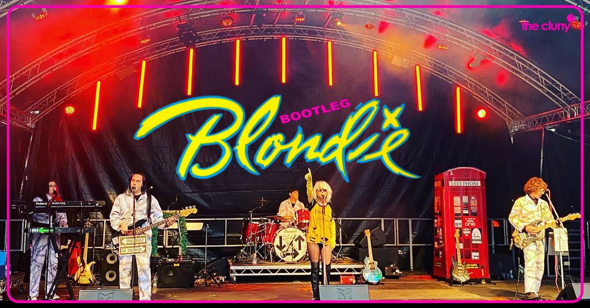 BOOTLEG BLONDIE \/\/ The Cluny Newcastle