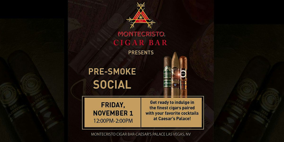 Montecristo Cigar Bar Pre-Smoke Social