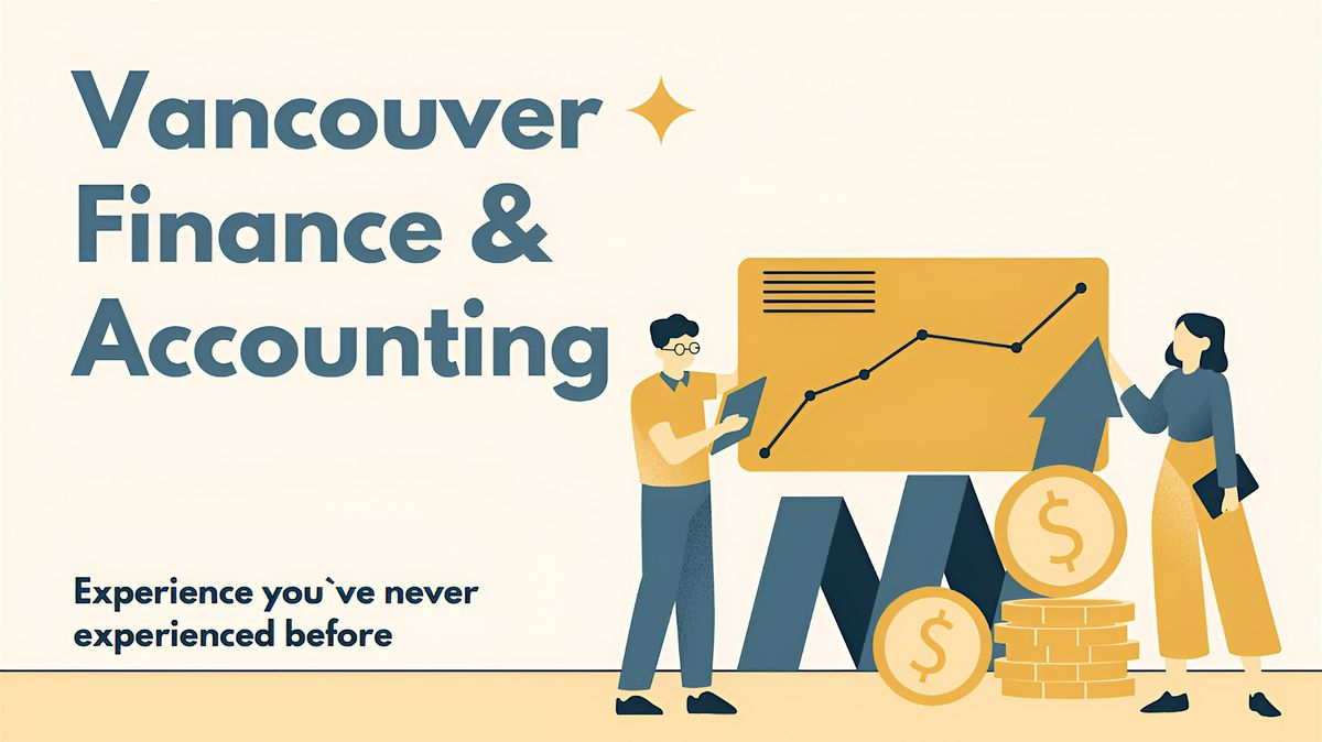 Vancouver Finance & Accounting Networking #1