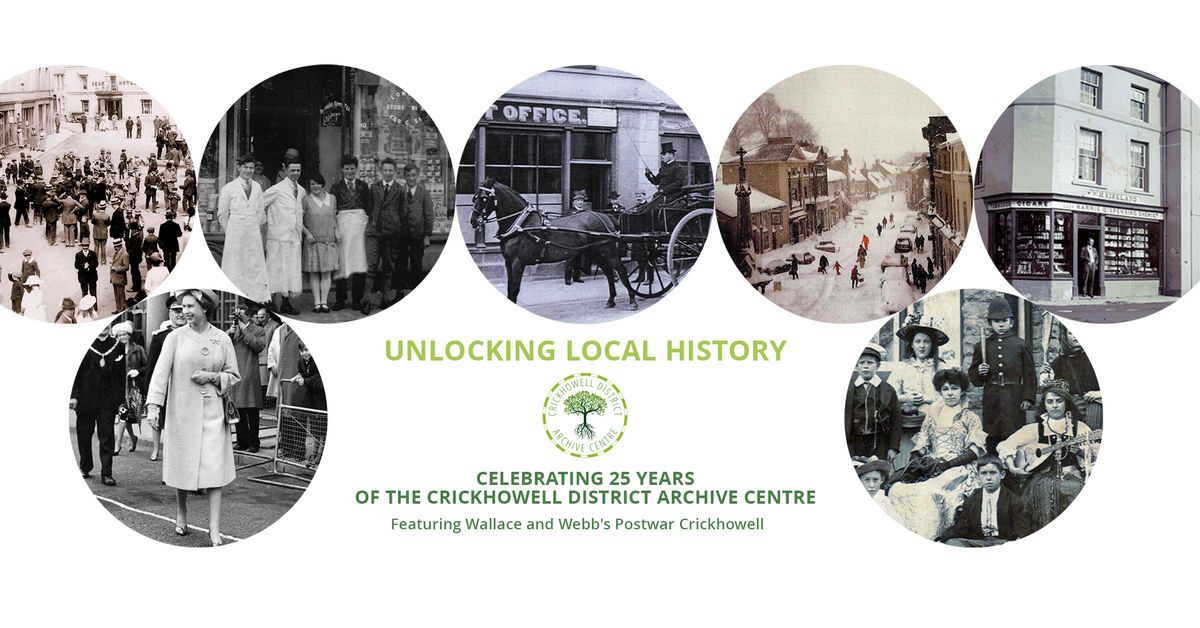 Unlocking Local History: Celebrating 25 years of the Crickhowell District Archive Centre