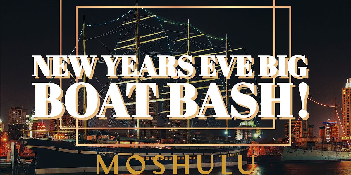Moshulu's New Years Eve Boat Bash