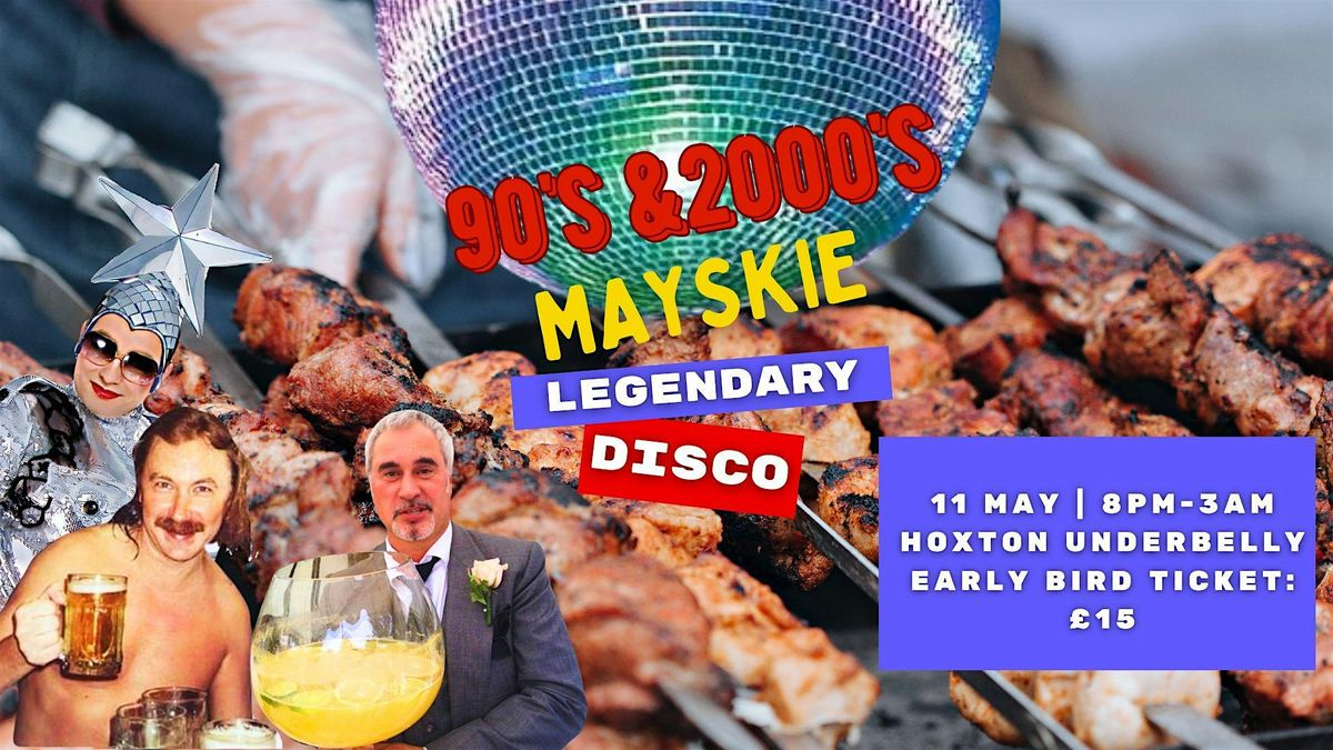 90's and 2000's Legendary Disco Party | Mayskie Edition
