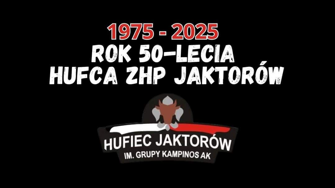 Rok 50-lecia Hufca ZHP Jaktor\u00f3w