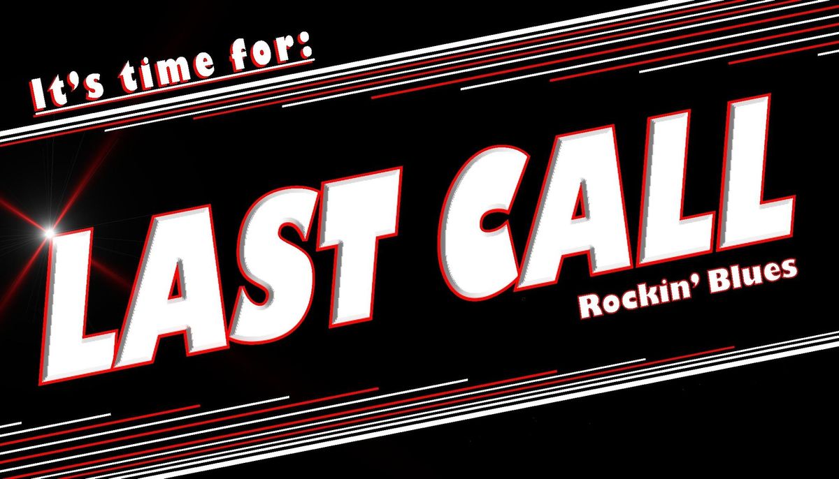 Last Call returns to Goodfellas Pub October 19th, 2024.