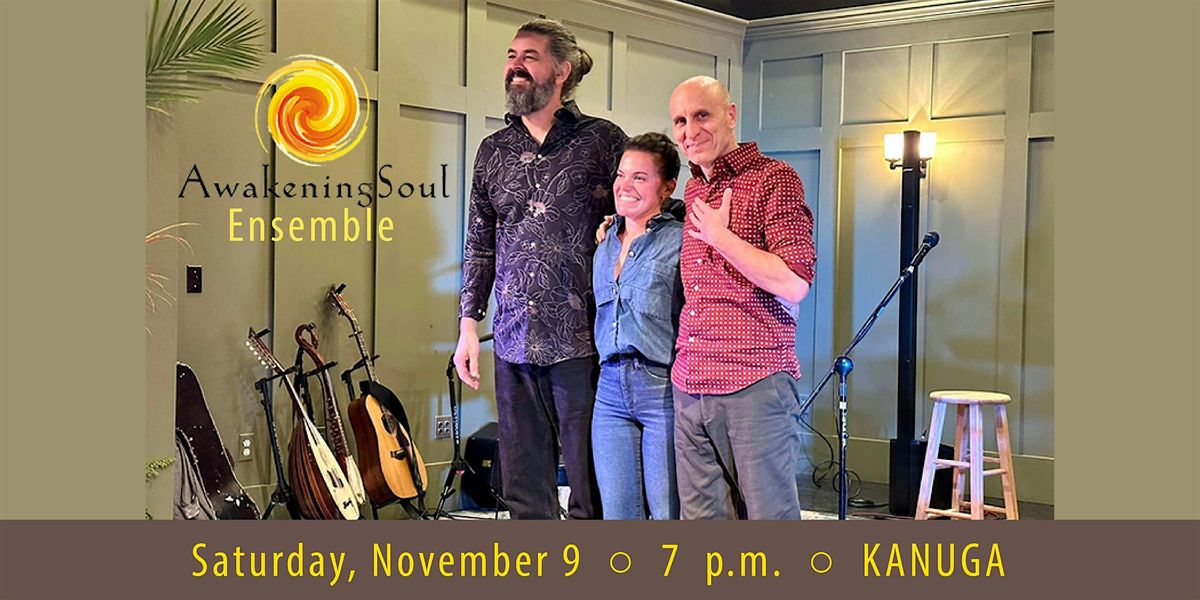 AwakeningSoul Ensemble: An Evening of Music & Healing