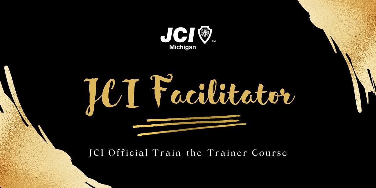 JCI Facilitator Course (Train-the-Trainer)