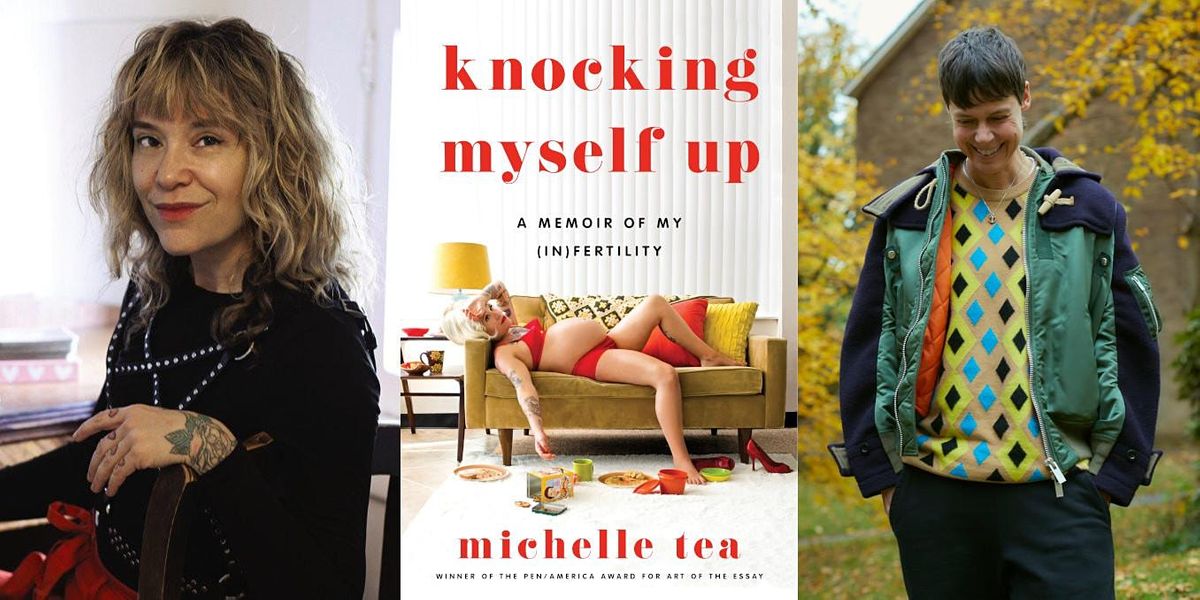 Michelle Tea & Isabel Waidner: Knocking Myself Up