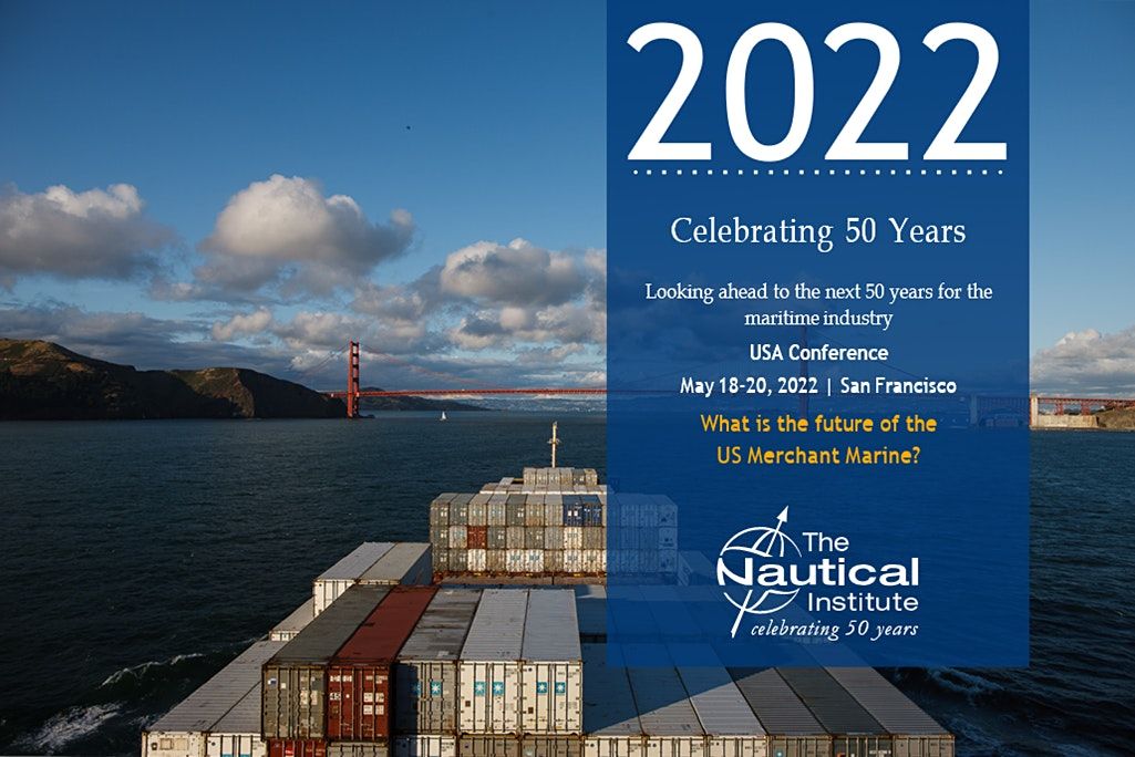 The Nautical Institute USA Conference May 19-20, 2022