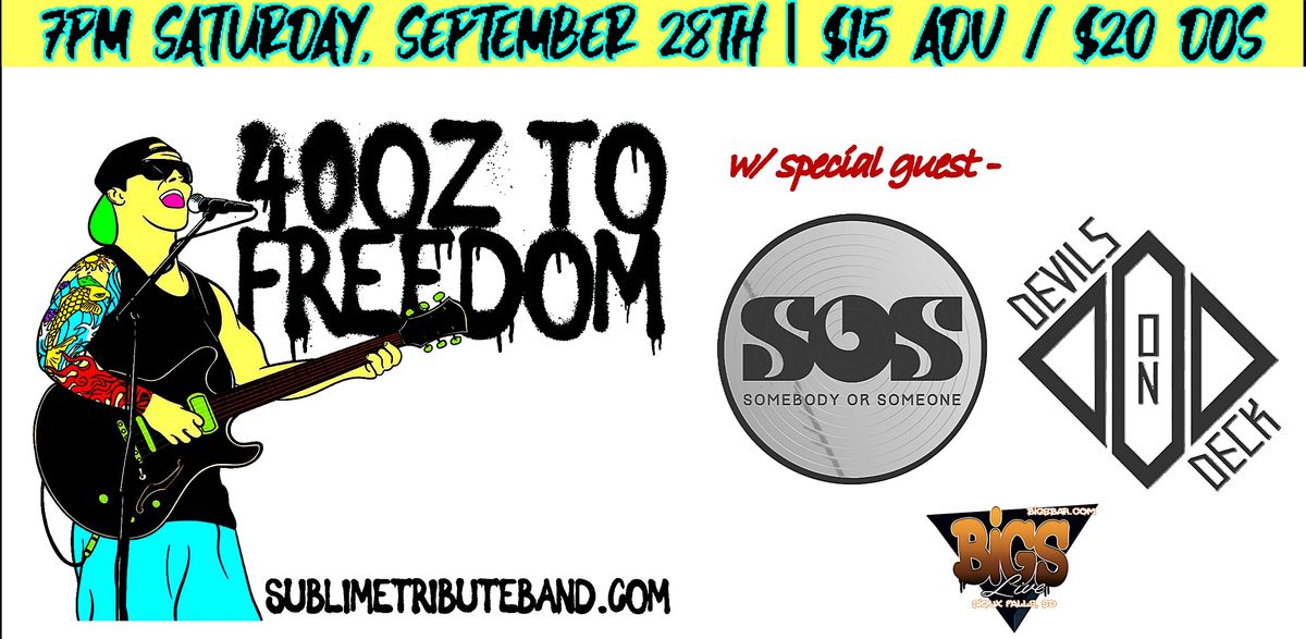 40 OZ TO FREEDOM at Bigs Bar Live