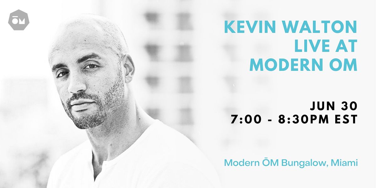 Kevin Walton Live at Modern OM