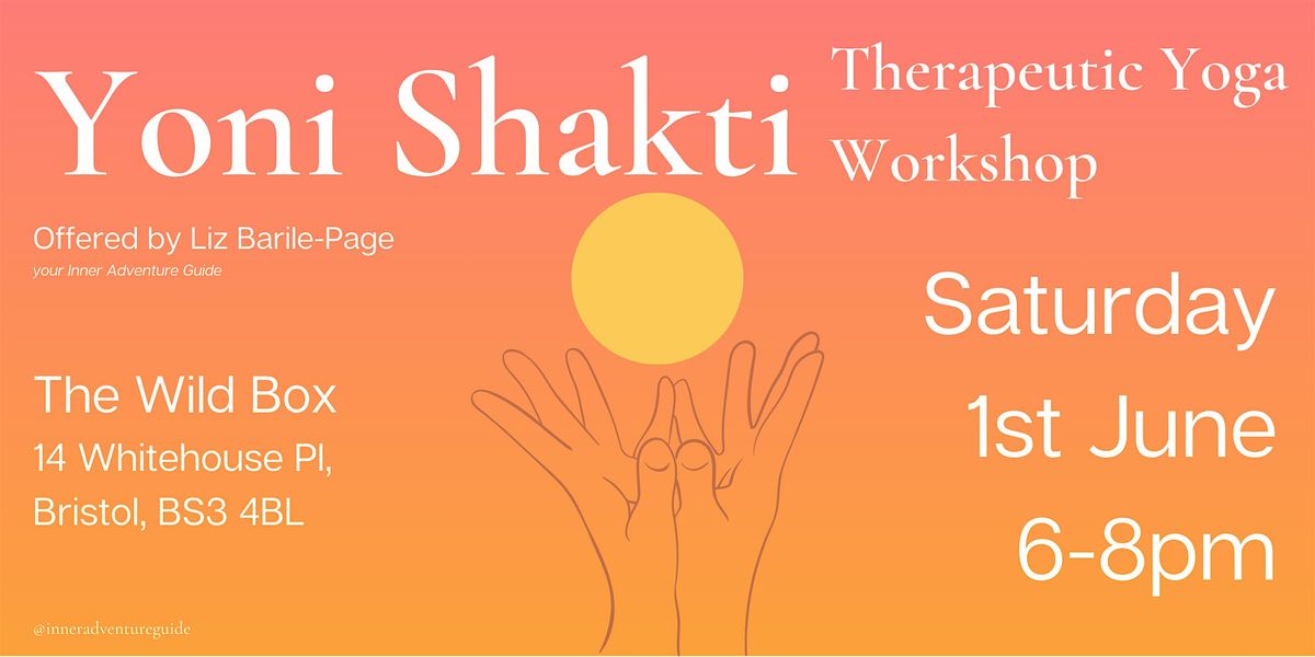 Yoni Shakti Therapeutic Yoga Workshop
