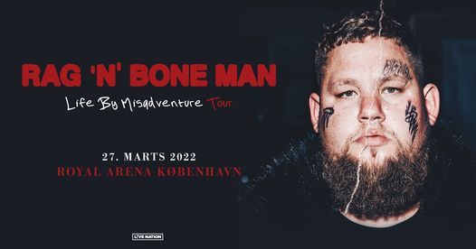 Rag'n'Bone Man - Royal Arena