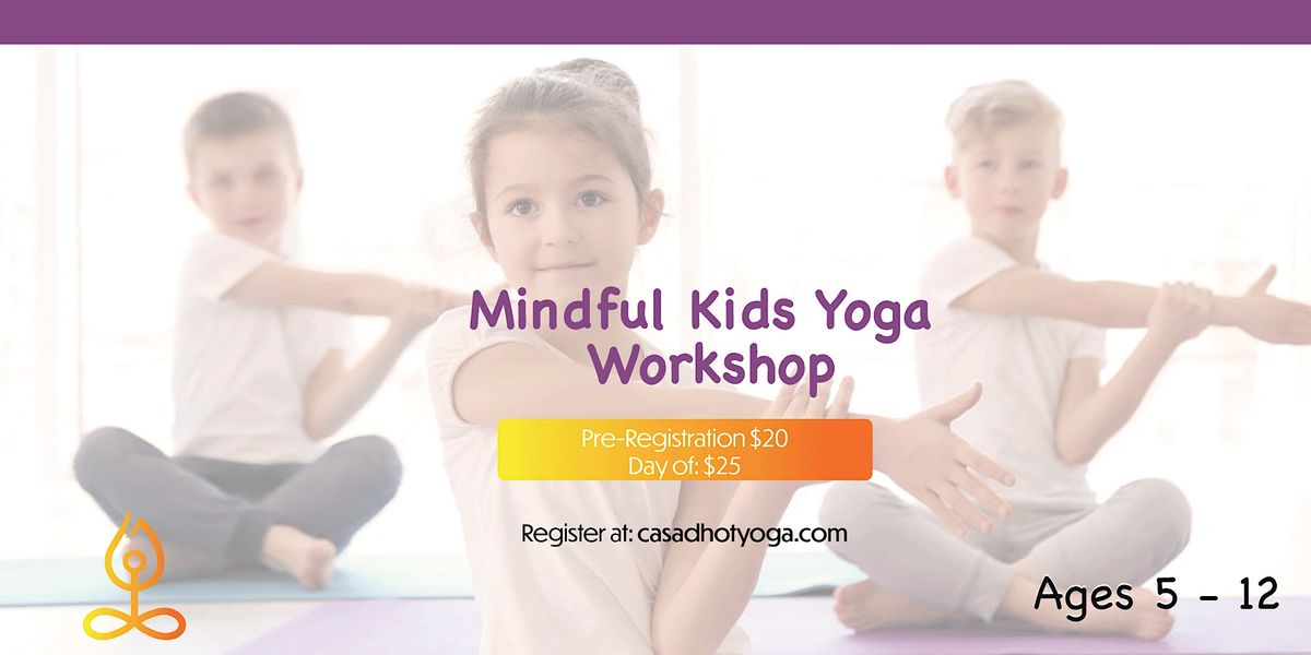 Mindful Kids Yoga Workshop with Jessica Feinstein